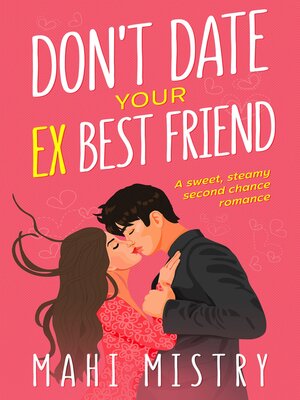 cover image of Don't Date Your Ex Best Friend